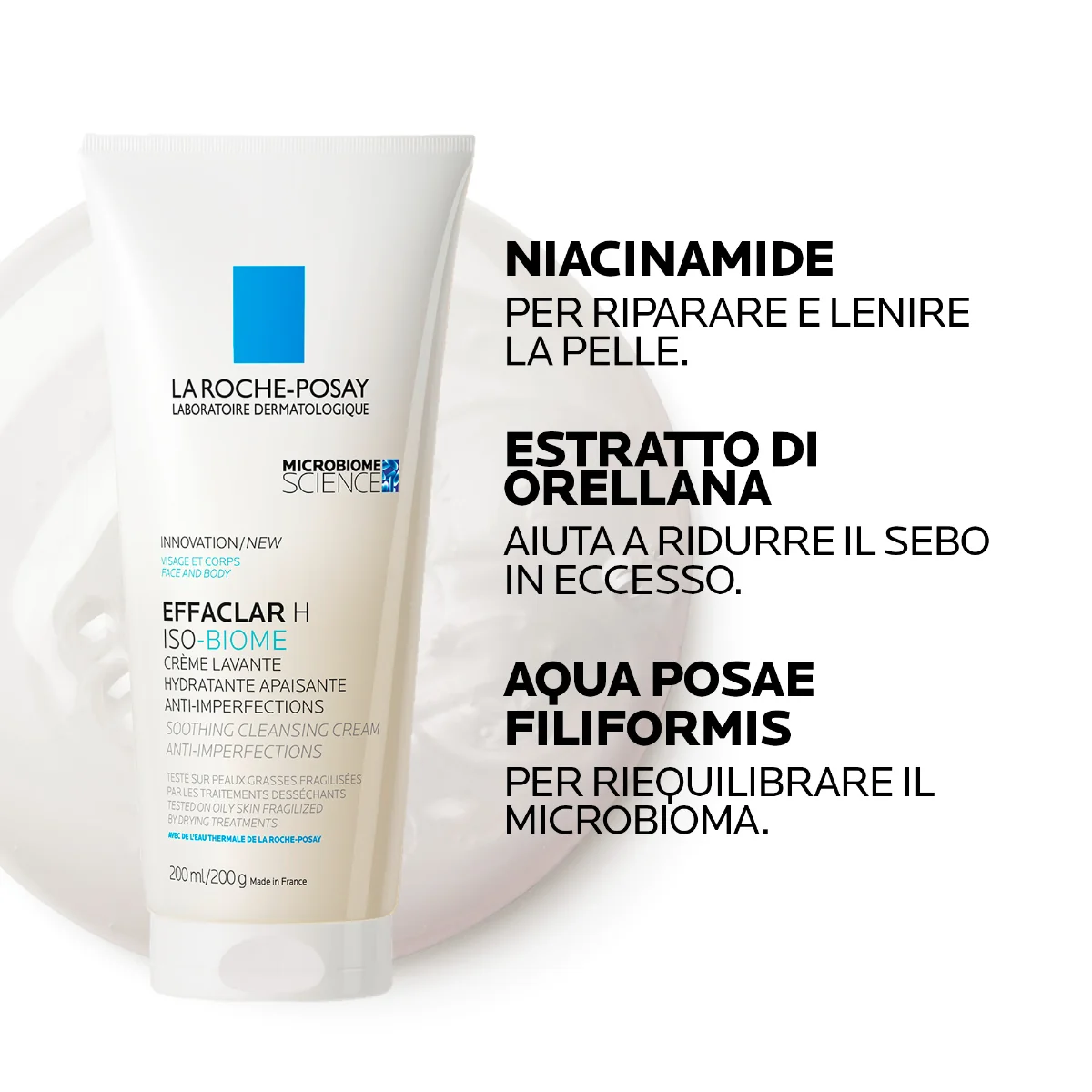 La Roche Posay Effaclar H Iso Biome Crema Lavante 200 ml Detergente Viso Pelle Grassa A Tendenza Acneica