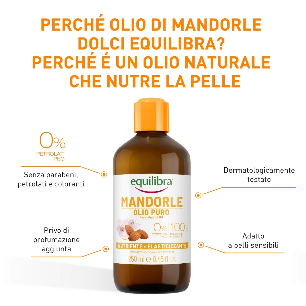 Equilibra Olio Di Mandorle Dolci 250 Ml Nutriente ed elasticizzante