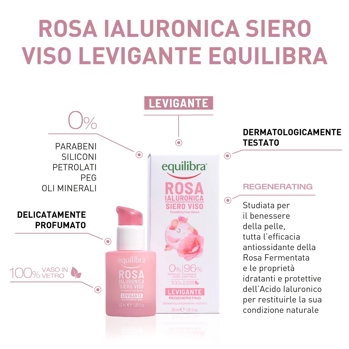 Equilibra Rosa Ialuronica Siero Viso Levigante 30 Ml Azione Tonificante e Antiossidante