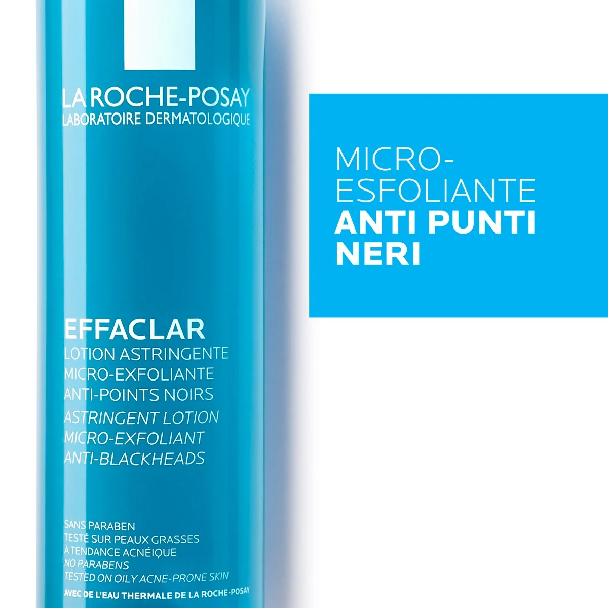 La Roche Posay Effaclar Lozione 200 Ml Astringente e microesfoliante