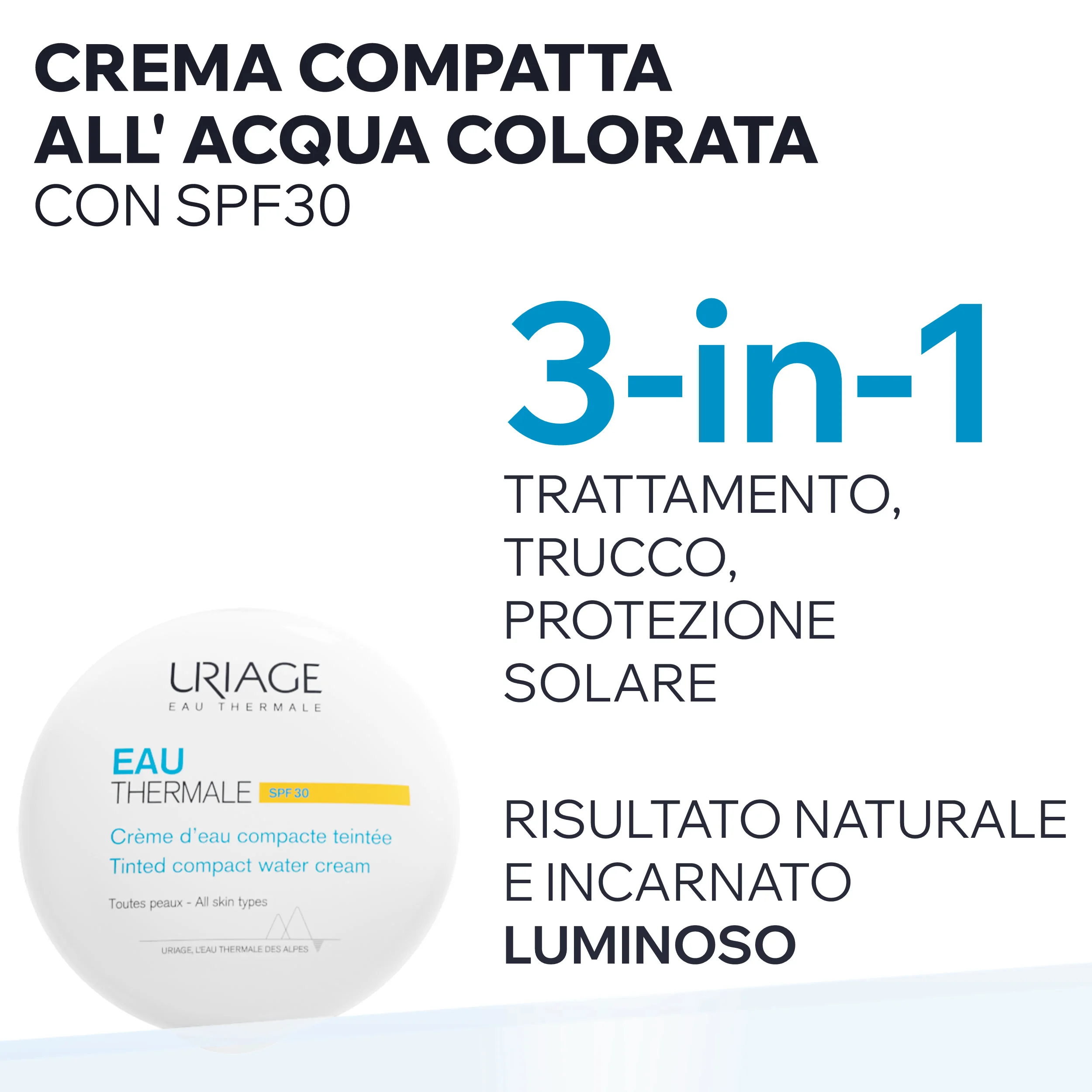 Uriage Eau Thermale Crema Compatta all'Acqua Colorata SPF30 10 g Colorito Uniforme