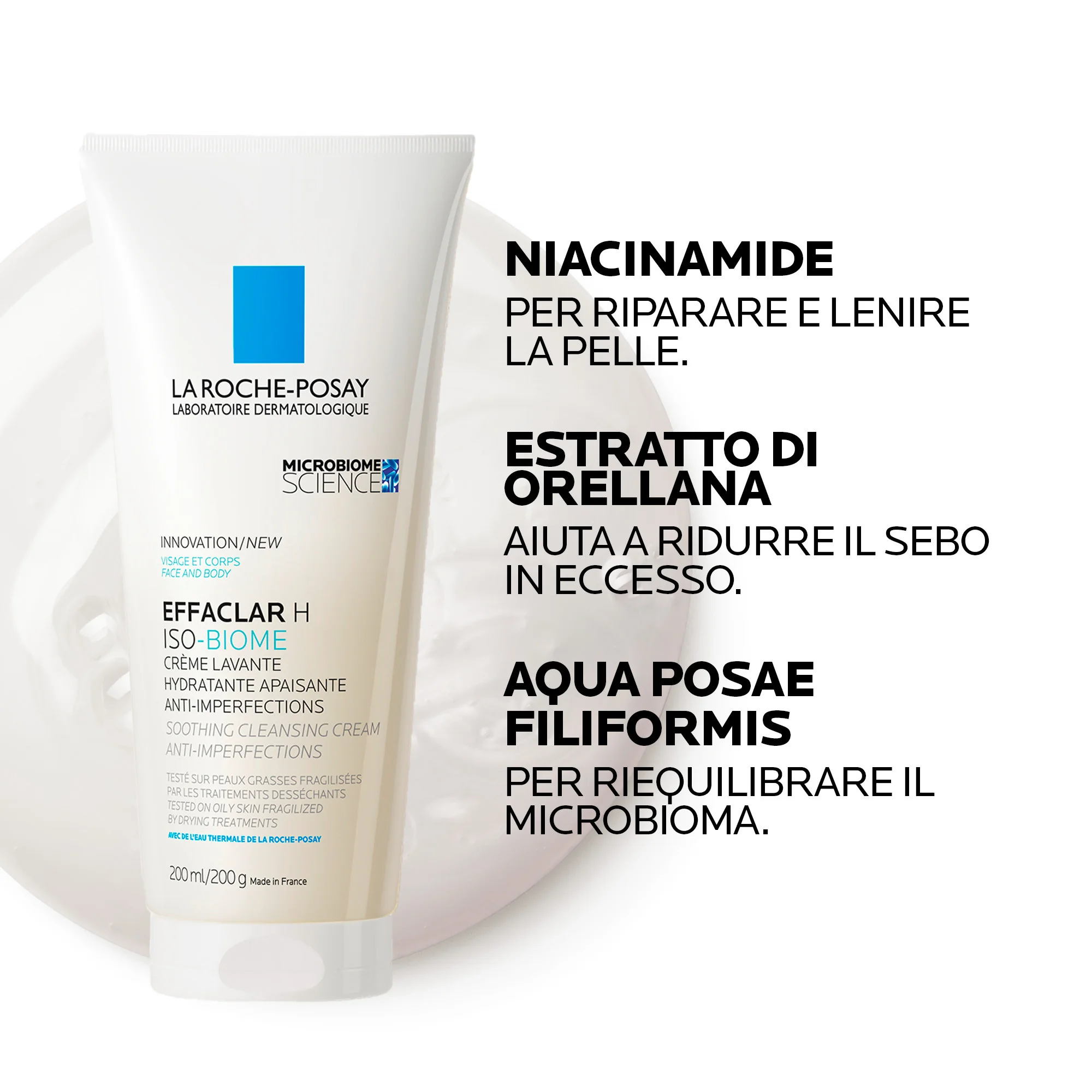 La Roche Posay Effaclar H Iso Biome Crema Lavante 200 ml Detergente Viso Pelle Grassa A Tendenza Acneica